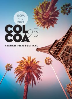 THE 25th ANNUAL COLCOA FRENCH FILM & SERIES FESTIVAL TO TAKE PLACE NOVEMBER 1-7 