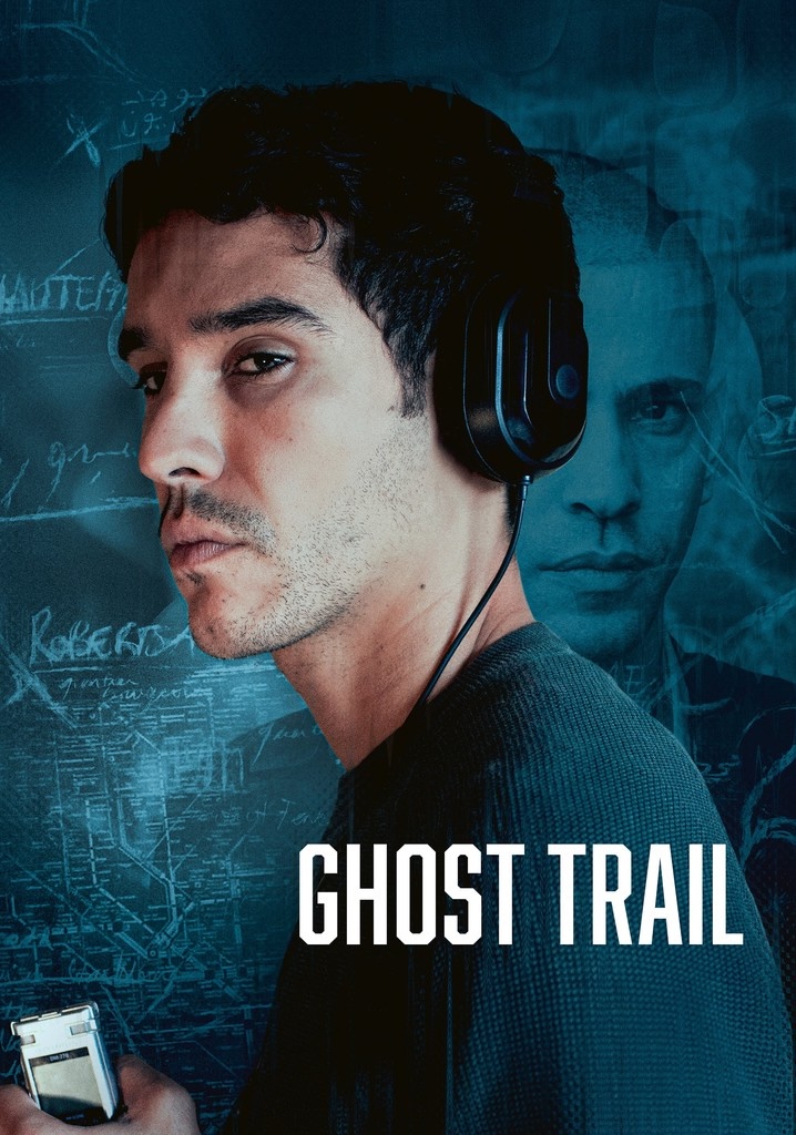 GHOST TRAIL