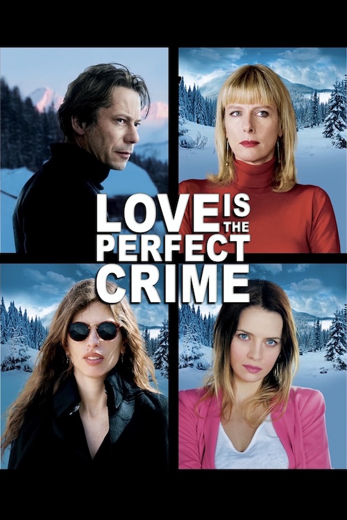 LOVE IS THE PERFECT CRIME